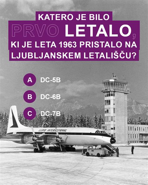 Arhivska fotografija prvega letala DC-6B na Letališču Brnik, 1963