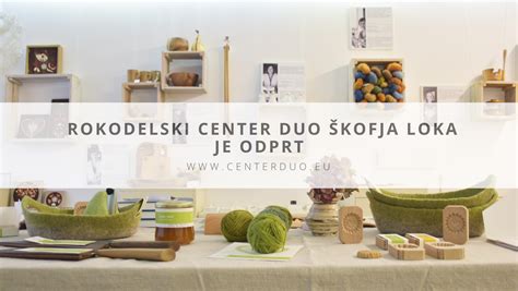 Rokodelski izdelki v DUO Škofja Loka